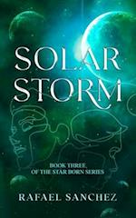 Solar Storm: Book three of the Star Born series 