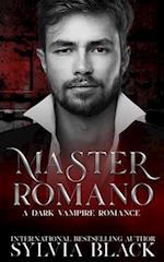 Master Romano: Dark Vampire Romance 