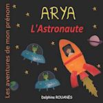 Arya l'Astronaute