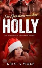 Ein Geschenk namens Holly