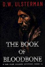 The Book of Bloodbone: (San Juan Islands Mystery Book 9) 