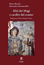 Miti dei Magi e cardini del cosmo