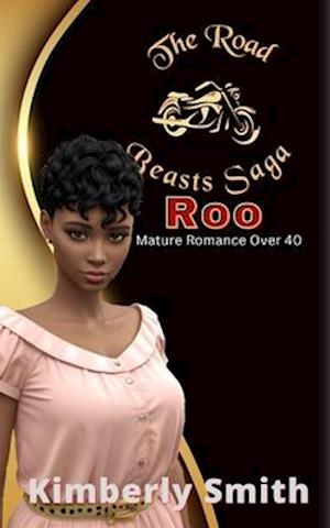 The Road Beasts: Roo: Mature Romance Over 40