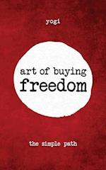 Art of Buying Freedom 