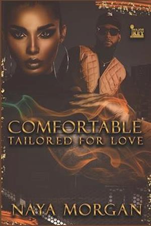 Comfortable: Tailored For Love