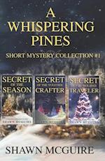 A Whispering Pines Short Mysteries Collection #1 