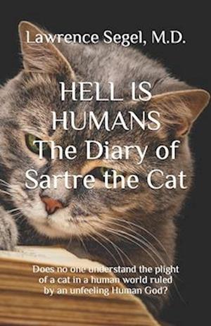 Hell is Humans: The Diary of Sartre the Cat