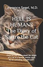 Hell is Humans: The Diary of Sartre the Cat 