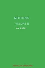 Nothing, Volume II, an essay
