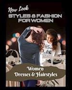 New Look Styles & Fashion For Women: Women Dresses & Hairstyles 