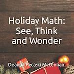 Holiday Math: See, Think and Wonder 
