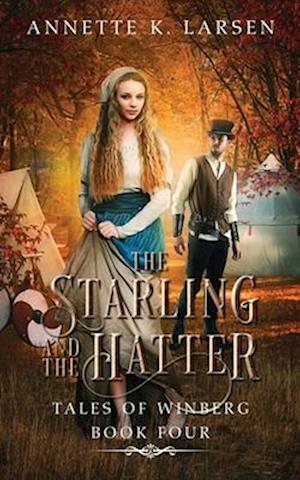 The Starling and the Hatter: Alice's Adventures in Wonderland Reimagined