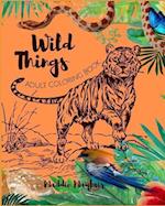 Wild Things Adult Coloring Book