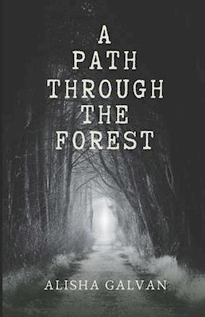 A Path Through the Forest