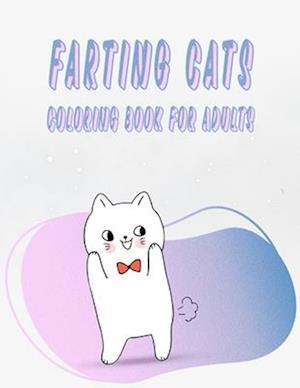 Farting Cats Coloring Book for Adults