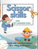 Scissor Skill for Left-handed kids: Preschool Scissor Skill 