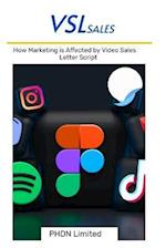 VSL Sales: How Marketing is Affected by Video Sales Letter Script 