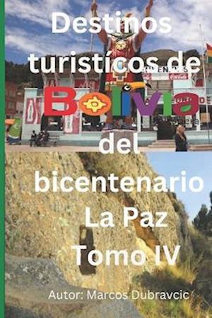 Destinos turisticos de Bolivia del bicentenario