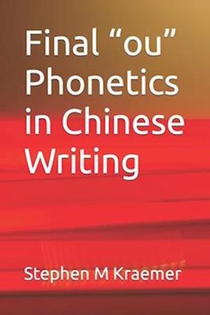 Final "ou" Phonetics in Chinese Writing