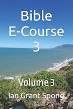 Bible E-Course 3: Volume 3 Lessons 15-21 