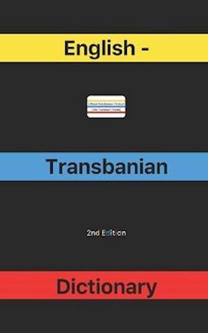 English-Transbanian Dictionary