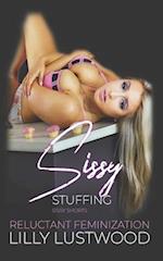 Sissy Stuffing: A Short Forced Feminization Sissy Story 