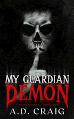 My Guardian Demon: A Steamy Contemporary Paranormal Romance 