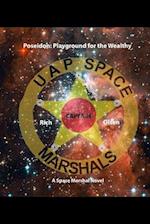 Poseidon: Playground for the Wealthy: A Space Marshal Novel 