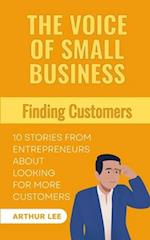 The Voice of Small Business: Finding Customers 