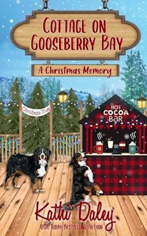 Cottage on Gooseberry Bay: A Christmas Memory