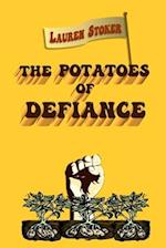 The Potatoes of Defiance 