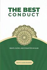 The Best Conduct: Rights, Duties, and Etiquettes in Islam 