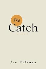 The Catch: A Novel 