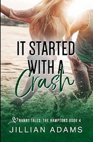 It Started With A Crash: A Young Adult Sweet Romance