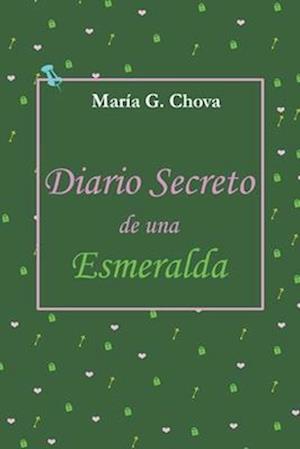 Diario secreto de una esmeralda