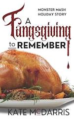 A Fangsgiving to Remember: Monster Mash Holiday Story 