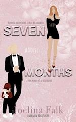 Seven Months 