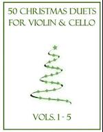 50 Christmas Duets for Violin and Cello: Vols. 1-5 