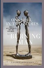 One Soul in Two Bodies: How I accidentally met my soulmate at Burning Man 