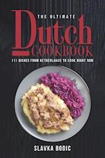 The Ultimate Dutch Cookbook: 111 Dishes From Netherlands To Cook Right Now 