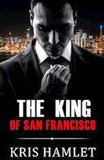 The King of San Francisco 