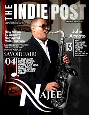 THE INDIE POST | NAJEE DEC. 10, 2022 ISSUE VOL. 2