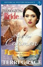 Thanksgiving Bride - A Gift for Carmen: Historical Western Romance 