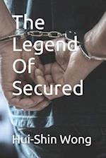 The Legend Of Secured 