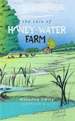 The Tale of Honey-Water Farm 