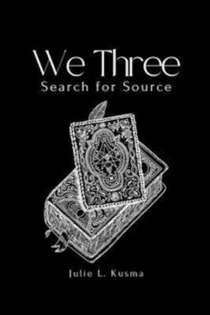 We Three: Search for Source