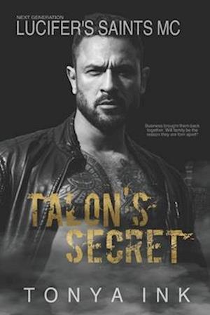 Talons Secret: Lucifer's Saints MC Book One (Part One of the Sinners Duet) Second Chance Romance