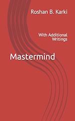 Mastermind: With Additional Writings 