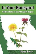 In Your Backyard: Edible Plants in the Almaguin Region 