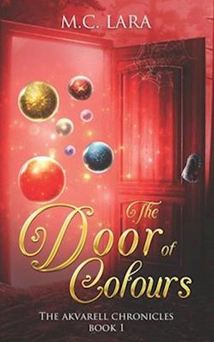 The Door of Colours: The Akvarell Chronicles - Book 1